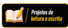 Projetos de leitura e escrita