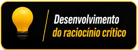 Desenvolvimento do raciocínio crítico
